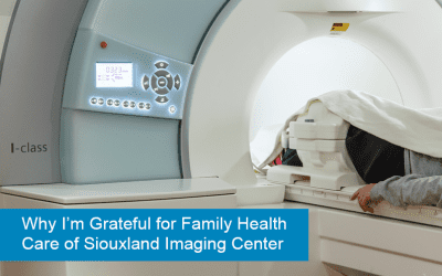 Why I’m Grateful for Family Health Care of Siouxland Imaging Center